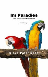Buch "Im Paradies - Eine Kindheit in Neuenheim"